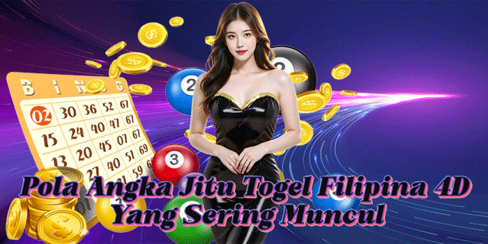 Pola Angka Jitu Togel Filipina 4D Yang Sering Muncul